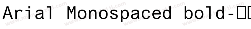Arial Monospaced bold字体转换